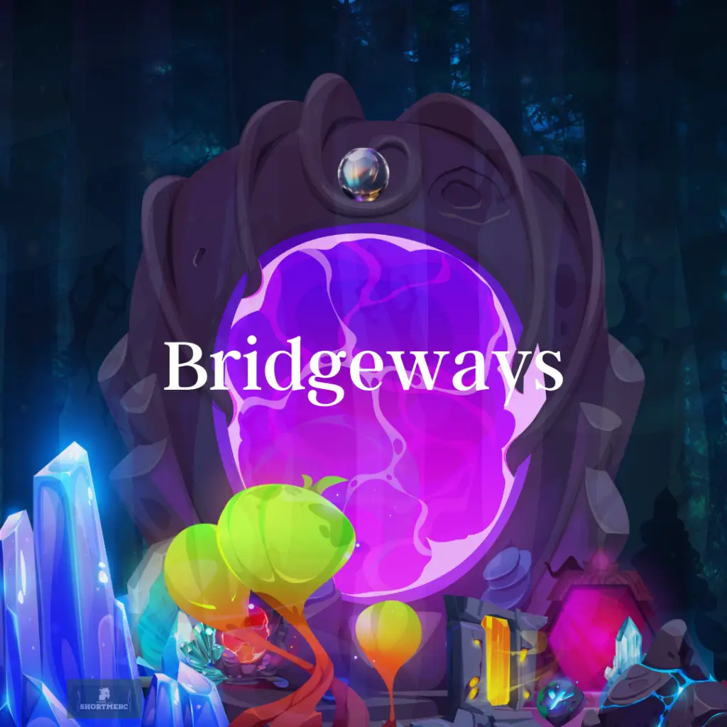 Vibrant portal with purple glowing center, surrounded by crystals and mystical objects. Text 'Bridgeways' in white font, with the Shortmerc logo.